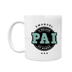 Caneca "O Melhor Pai do Mundo" Personalizada