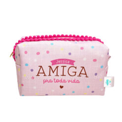 Necessaire Box "Amiga pra Toda Vida" Personalizada