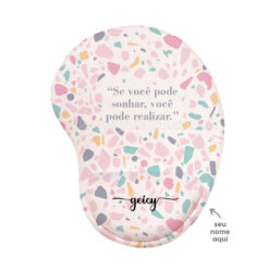 Mouse Pad "Se Você Pode Sonhar..." (CLIQUE PARA PERSONALIZAR)